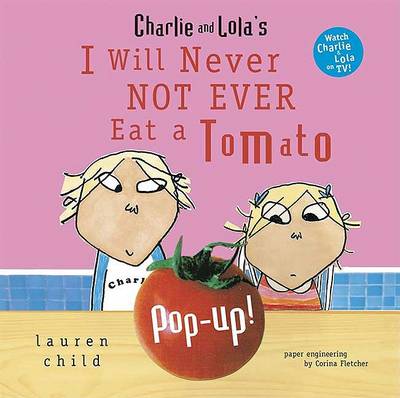 Cover of I Will Never Not Ever Eat a Tomato Pop-Up