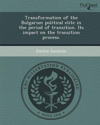 Book cover for Transformation of the Bulgarian Political Elite in the Period of Transition