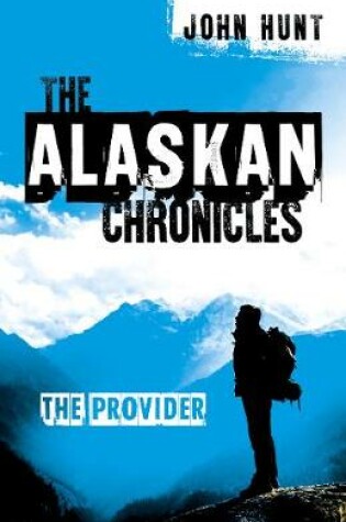 Cover of The Alaskan Chronicles
