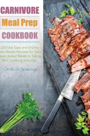 Cover of Carnivore Meal Prep Cookbook