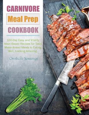 Cover of Carnivore Meal Prep Cookbook