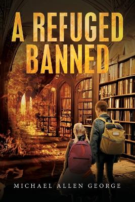 Book cover for A Refuge Banned