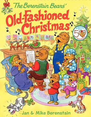 Book cover for The Berenstain Bears' Old-Fashioned Christmas