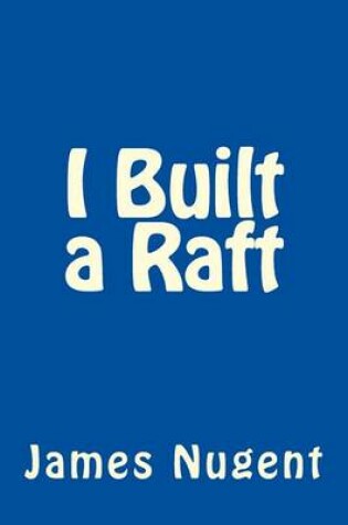 Cover of I Built a Raft