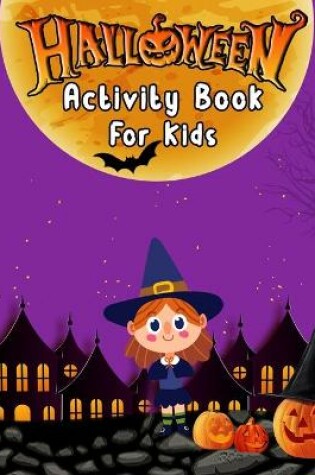 Cover of Halloween Activity Book for Kids