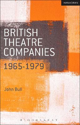 Book cover for British Theatre Companies: 1965-1979