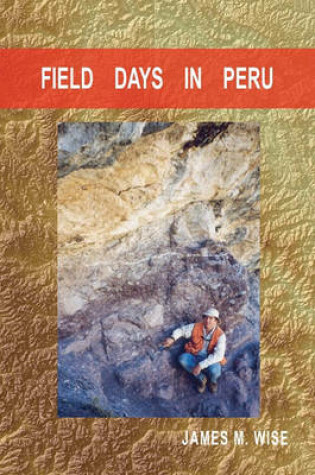 Cover of Field Days in Peru