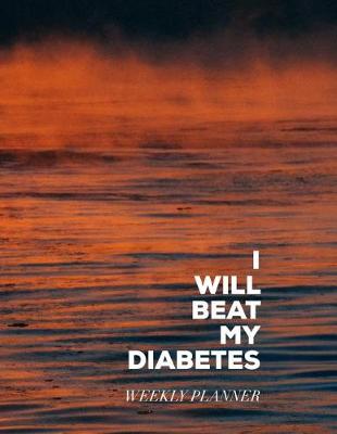 Book cover for I Will Beat My Diabetes