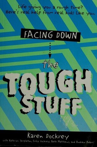 Cover of Facing Down the Tough Stuff