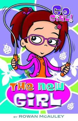 Book cover for Go Girl! #4: The New Girl