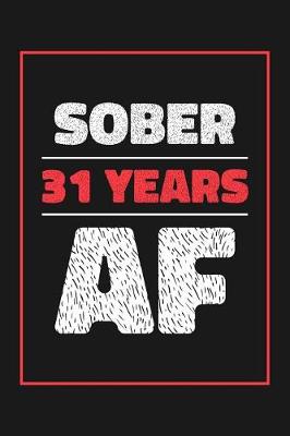 Book cover for 31 Years Sober AF