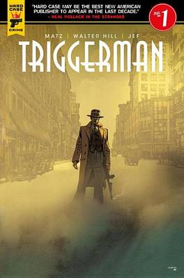 Book cover for Walter Hill's Triggerman #1