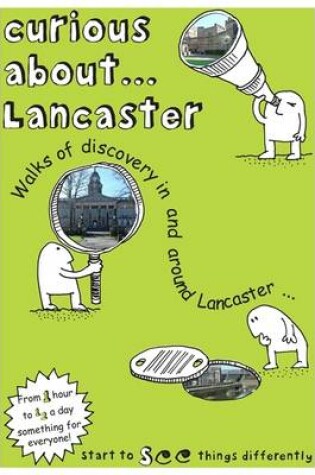 Cover of Curious About... Lancaster