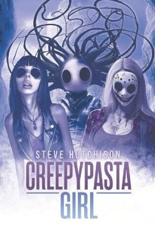 Cover of Creepypasta Girl