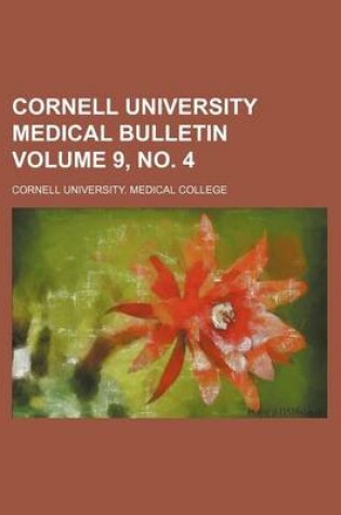 Cover of Cornell University Medical Bulletin Volume 9, No. 4