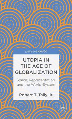 Book cover for Utopia in the Age of Globalization
