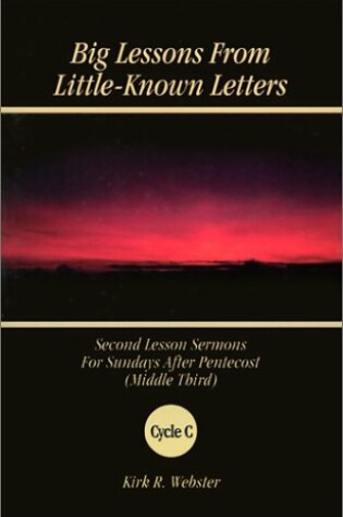 Cover of Big Lessons from Little-Known Letters