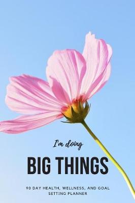 Book cover for I'm Doing Big Things