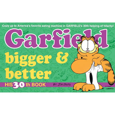 Book cover for Garfield Bigger and Better