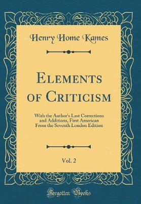 Book cover for Elements of Criticism, Vol. 2