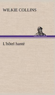Book cover for L'hôtel hanté