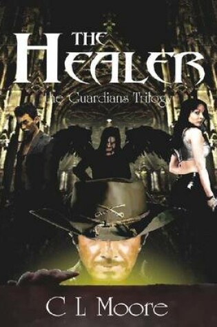 Cover of The Healer - Book 1 - the Guardians Trilogy