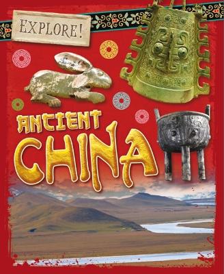 Book cover for Explore!: Ancient China