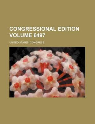 Book cover for Congressional Edition Volume 6497