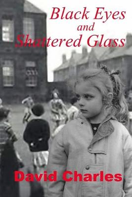 Book cover for Black eyes and shattered glass