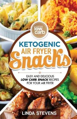 Book cover for Ketogenic Air Fryer Snacks