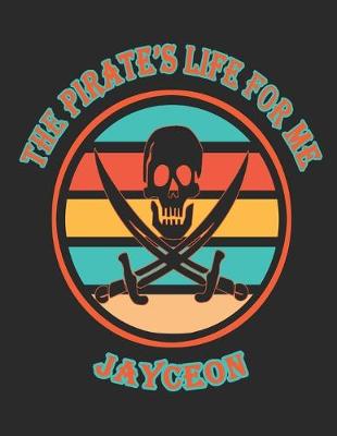 Book cover for The Pirate's Life For Me Jayceon