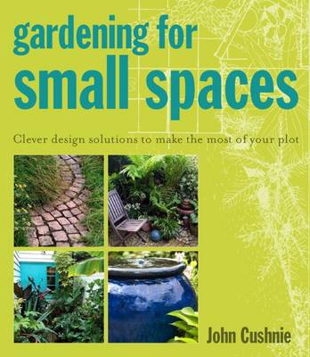 Book cover for Gardening for Small Spaces