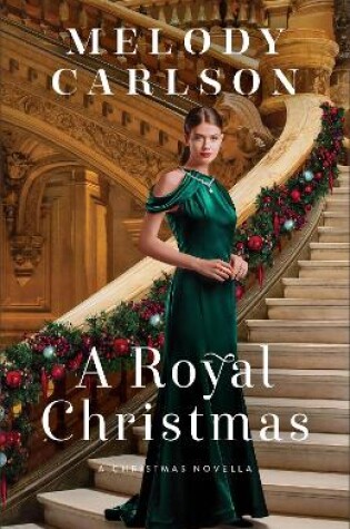 Cover of A Royal Christmas – A Christmas Novella