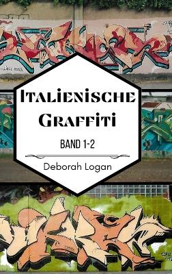 Book cover for Italienische Graffiti Band 1-2