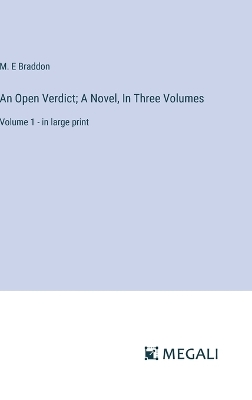 Book cover for An Open Verdict; A Novel, In Three Volumes