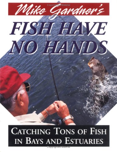 Book cover for Mike Gardner's Fish Have No Hands