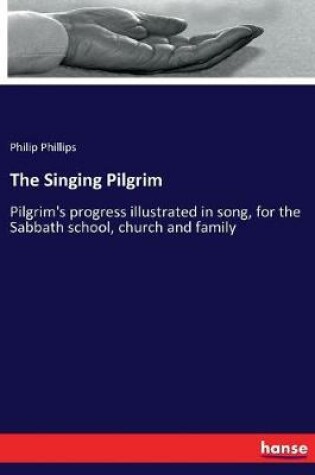 Cover of The Singing Pilgrim