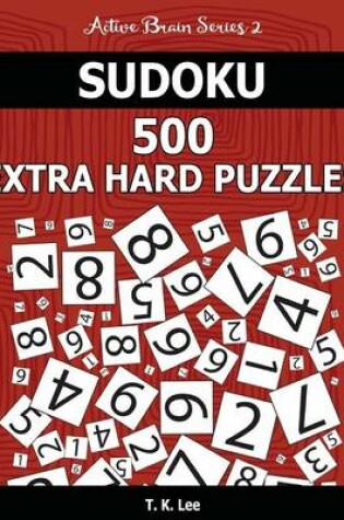 Cover of Sudoku 500 Extra Hard Puzzles