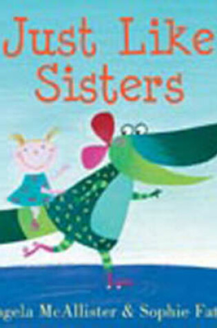 Cover of Just Like Sisters