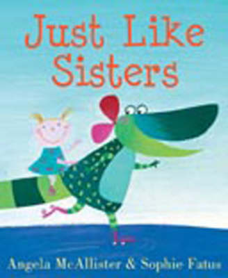 Book cover for Just Like Sisters