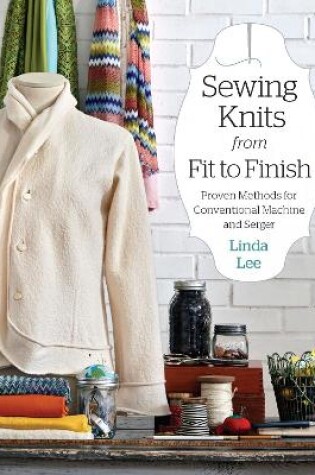 Cover of Sewing Knits from Fit to Finish