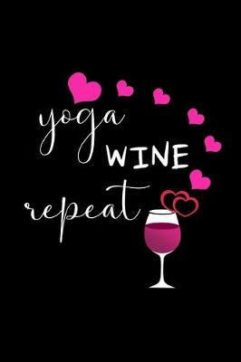 Book cover for Yoga Wine Repeat