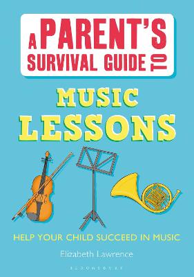 Book cover for A Parent's Survival Guide to Music Lessons