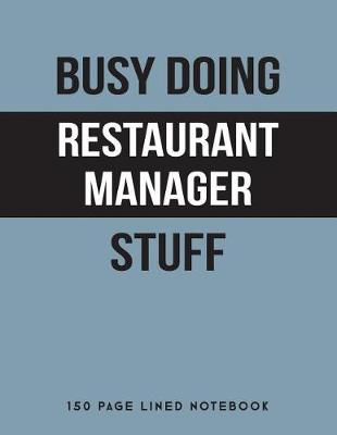 Book cover for Busy Doing Restaurant Manager Stuff