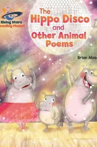 Cover of Reading Planet - The Hippo Disco and Other Animal Poems - Green: Galaxy