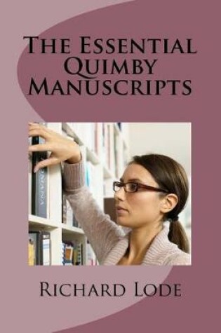 Cover of The Essential Quimby Manuscripts