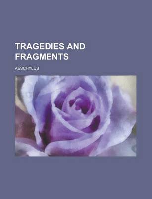 Book cover for Tragedies and Fragments