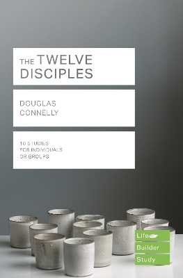 Book cover for The Twelve Disciples (Lifebuilder Study Guides)