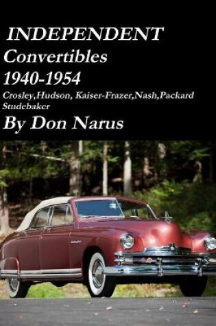 Cover of Independent Convertibles 1940-1954