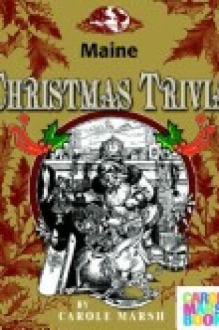 Cover of Maine Classic Christmas Trivia